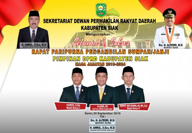 selamat dan sukses paripurna pelantikan pimpinan DPRD Siak