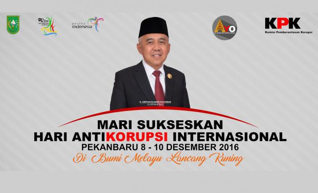 Riau Tuan Rumah Hari Anti Korupsi Internasional 2016