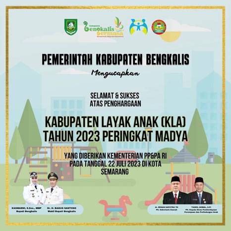 KLA Bengkalis Naik Peringkat dari Pratama ke Madya