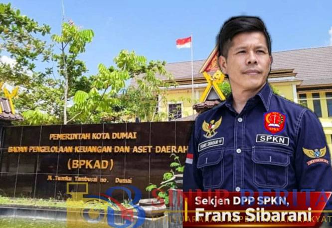 DPP SPKN Desak KPK Selidiki Dugaan Mark-Up 27 Paket Pengadaan di BPKAD Dumai TA 2025