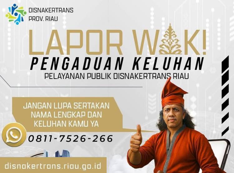 Disnakertrans Riau Luncurkan Si Duta dan Lapor Wak!