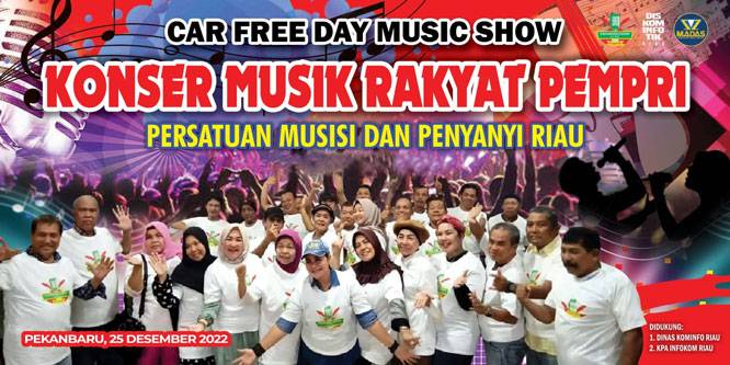 Minggu, PEMPRI Bakal Gelar Konser Musik Rakyat di "Car Free Day" Pekanbaru