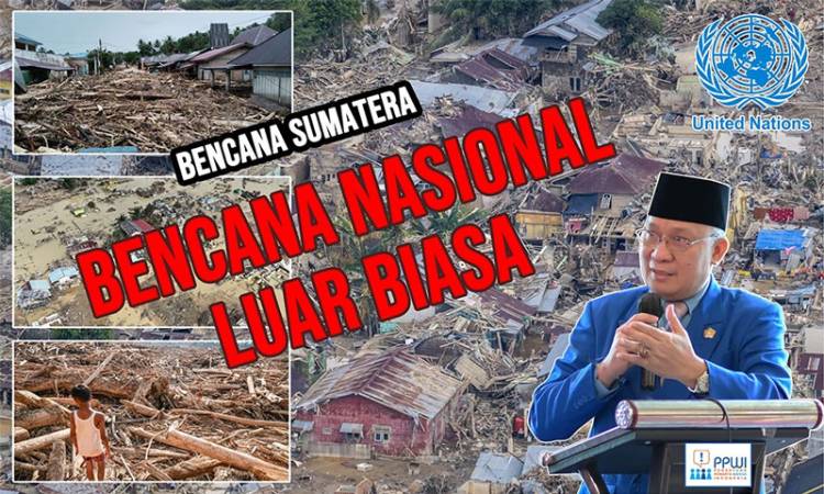 PPWI Nyatakan Bencana Sumatera sebagai Bencana Nasional Luar Biasa