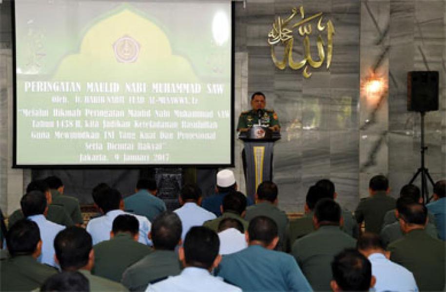 Panglima TNI: Jadikan Keteladanan Nabi Muhammad SAW Dalam Kehidupan Prajurit