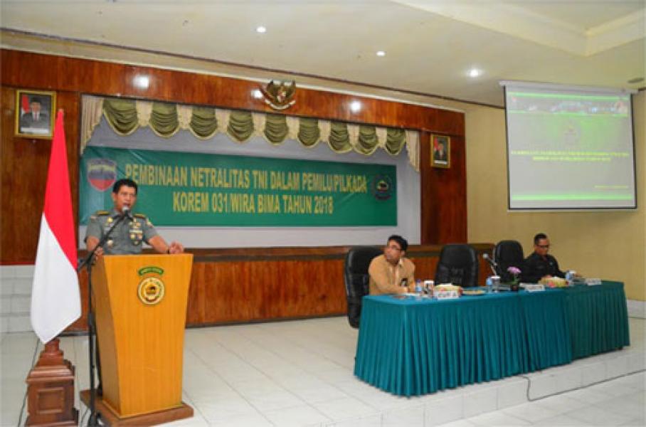2018 Tahun Politik, Korem 031/WB Gelar Sosialisasi Netralitas TNI