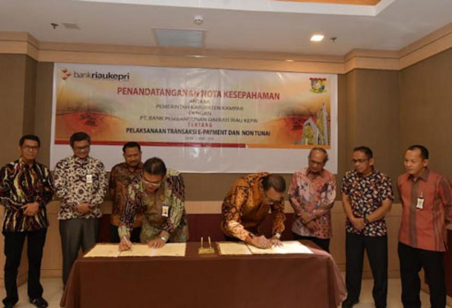 Pemkab Kampar Percayakan Pelaksanaan Transaksi Non Tunai Kepada Bank Riau Kepri