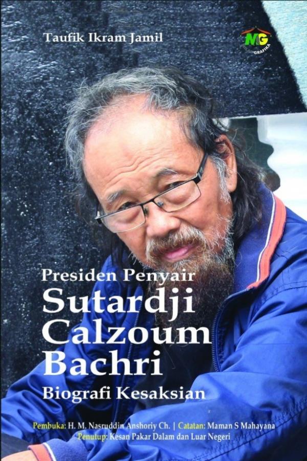 Segera Diluncurkan, Biografi Presiden Penyair Sutardji Calzoum Bachri 