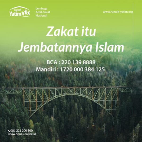 Zakat Itu Jembatannya Islam 