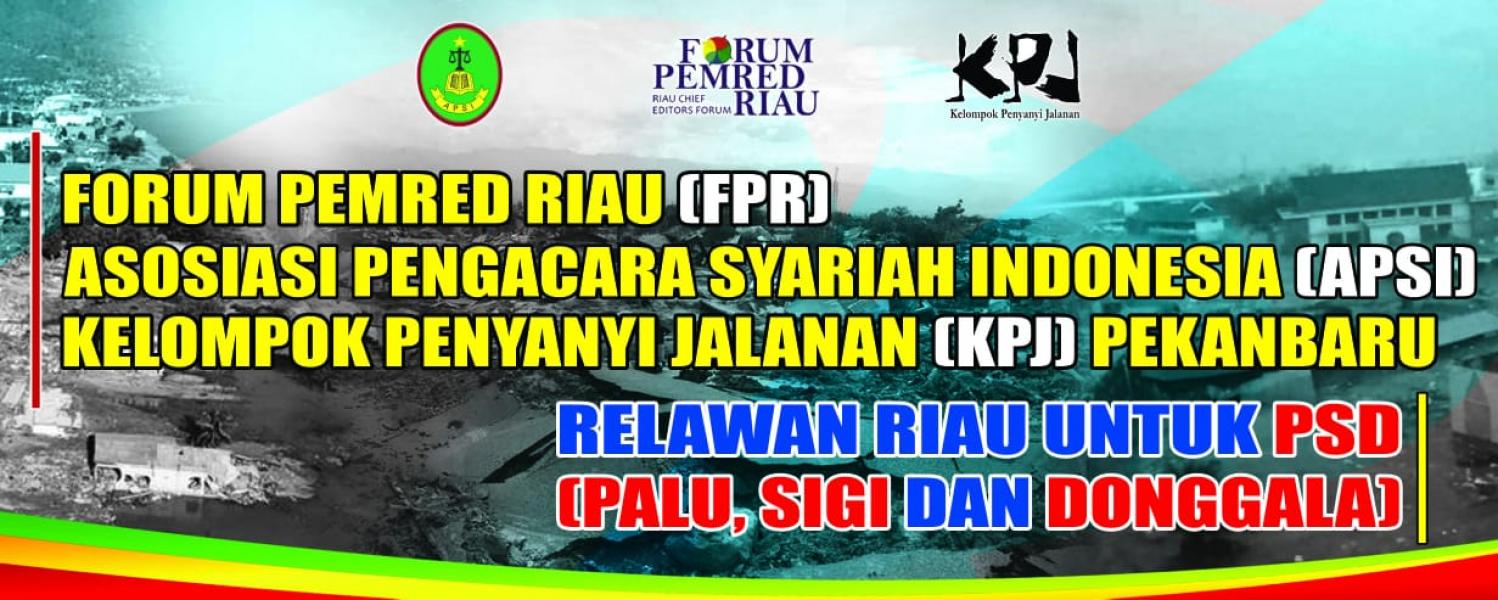 Petinggi Forum Pemred Riau, APSI & KPJ Terbang ke Palu Bantu Korban Tsunami