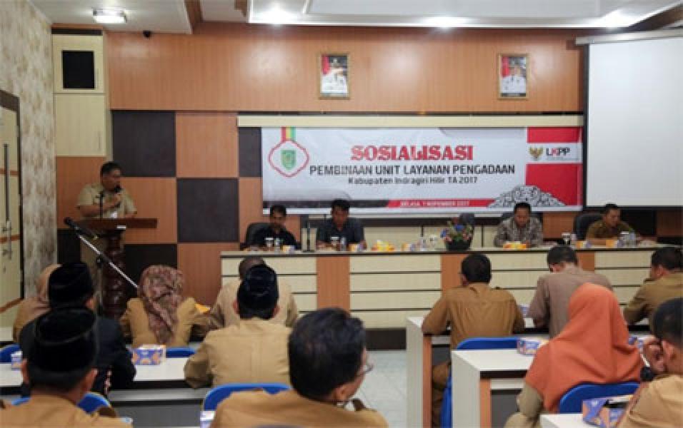 Pemkab Inhil Taja Sosialisasi Pembinaan ULP Tahun 2017