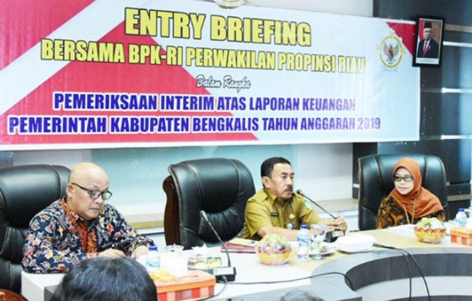 BPK RI Riau Akan Laksanakan Pemeriksaan Interim Laporan Keuangan Bengkalis 2019