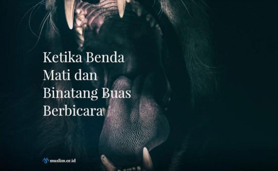 Ketika Benda Mati dan Binatang Buas Berbicara